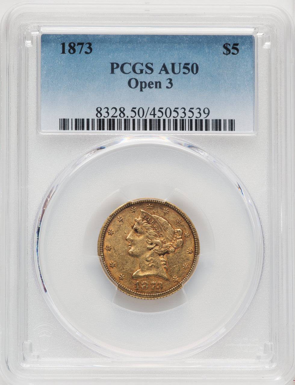 1873 $5 Open 3 Liberty Half Eagle PCGS AU50 (771965002)