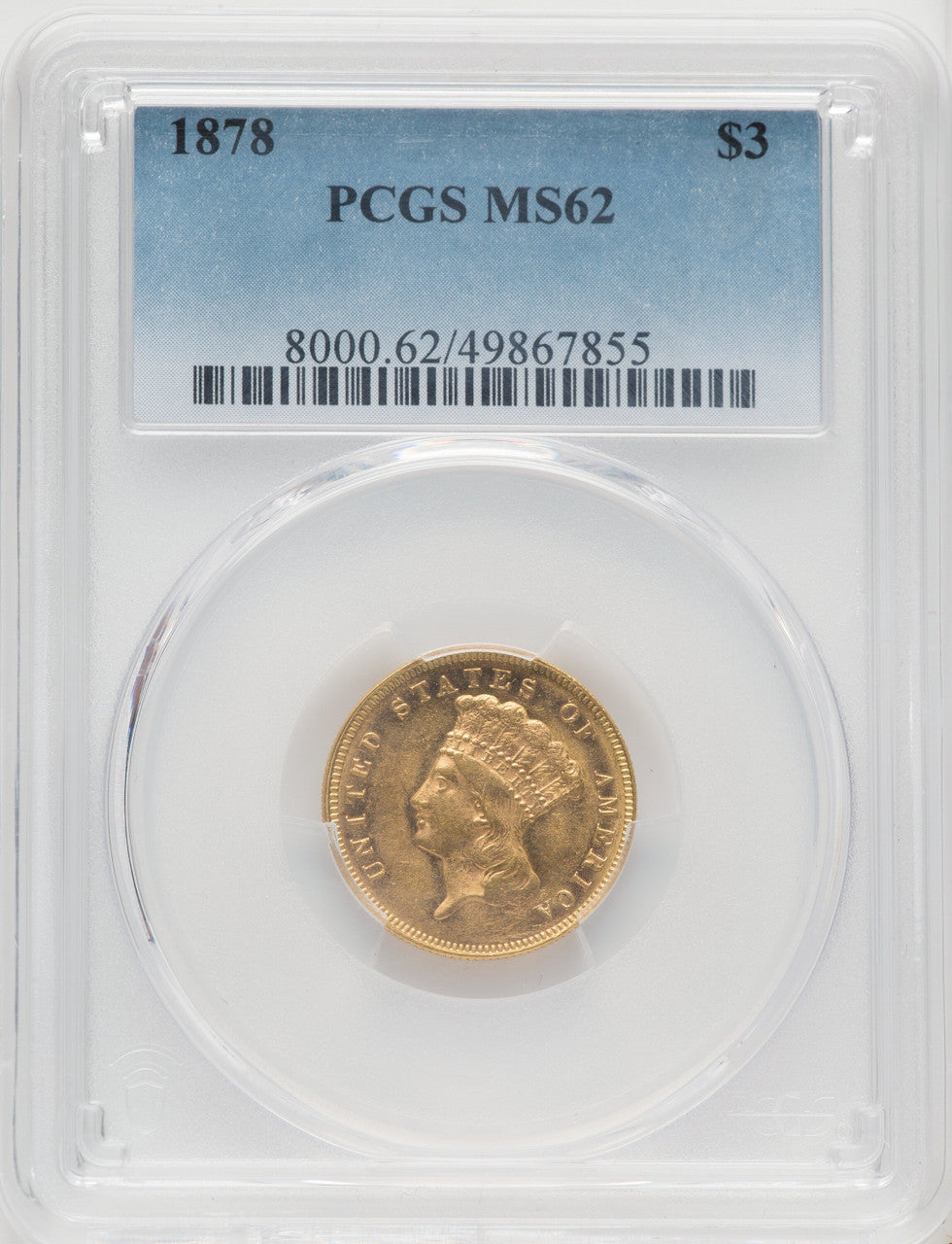 1878 $3 Three Dollar Gold Pieces PCGS MS62 (771966012)