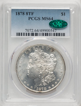 1878 8TF CAC Morgan Dollar PCGS MS64