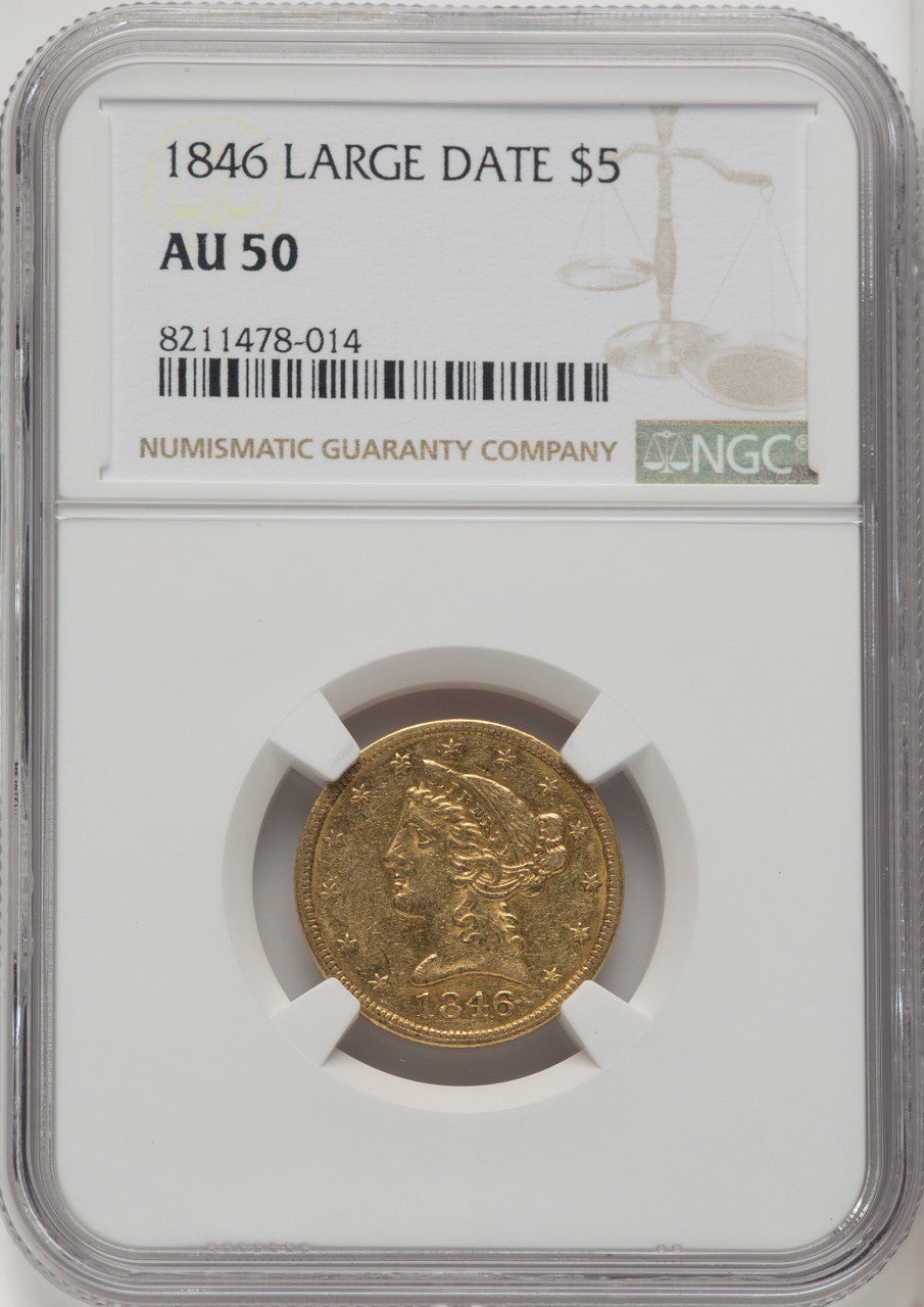 1846 $5 Large Date Liberty Half Eagle NGC AU50 (572216002)
