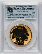 2013-W $50 One-Ounce Gold Buffalo Reverse Proof Chicago ANA PCGS PR70 (771665006)