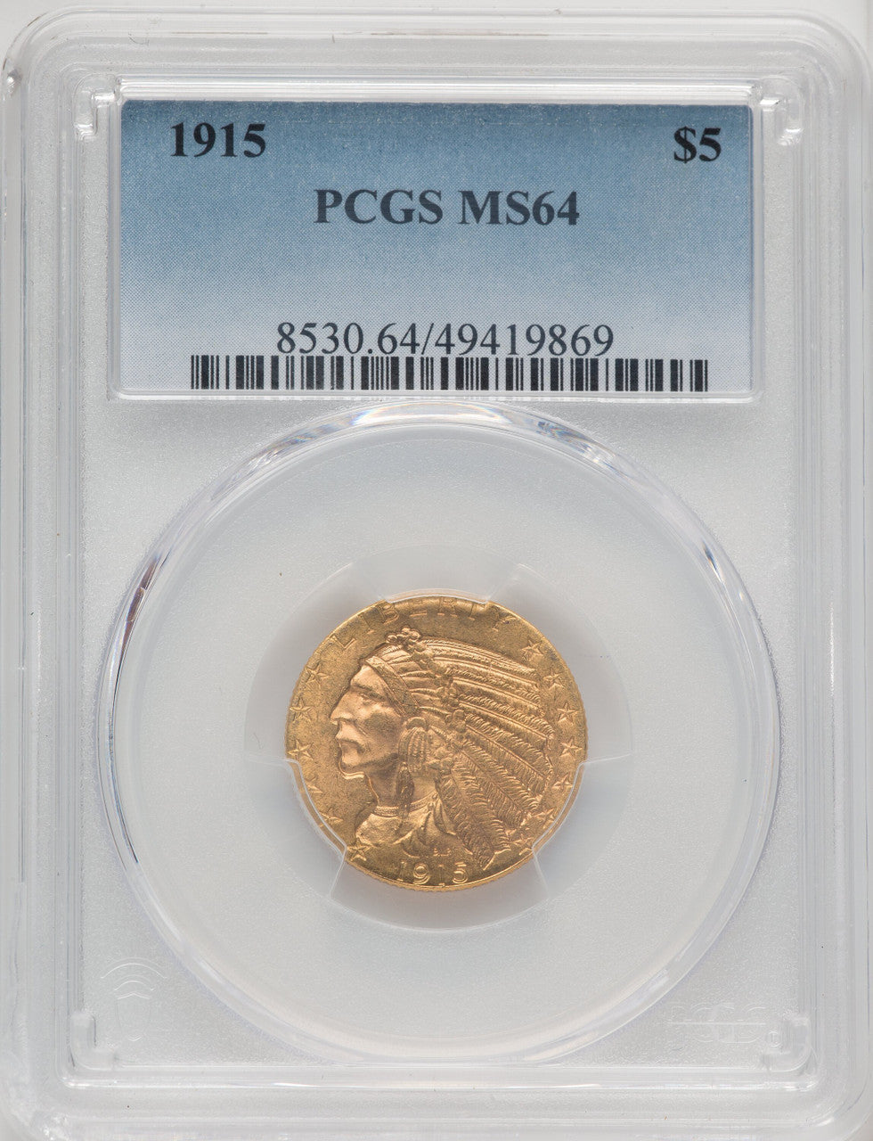 1915 $5 Indian Half Eagle PCGS MS64 (772276006)