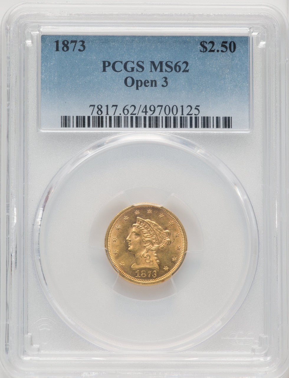 1873 $2.50 Open 3 Liberty Quarter Eagle PCGS MS62