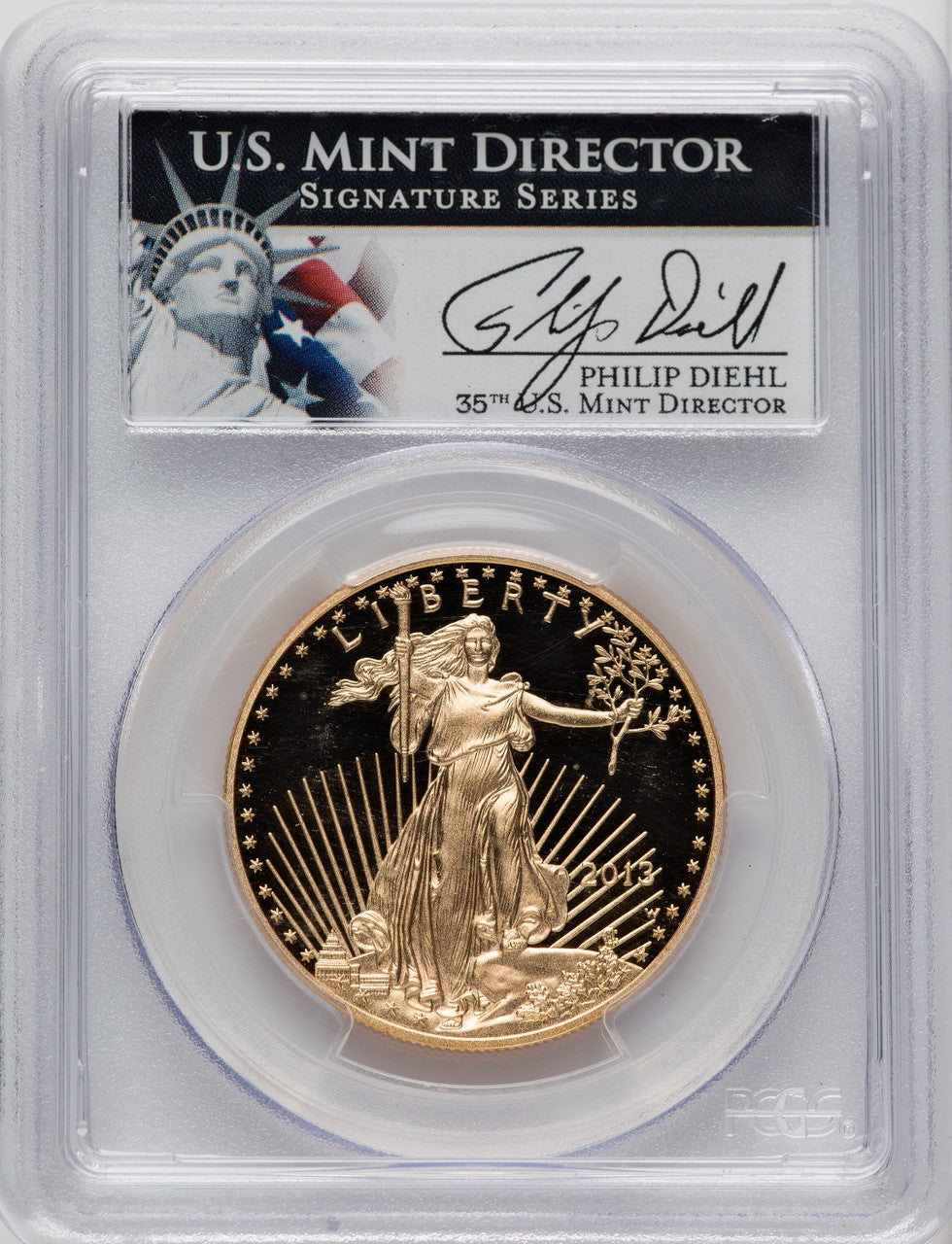 2013-W $50 One-Ounce Gold Eagle PCGS PR70 Philip Diehl