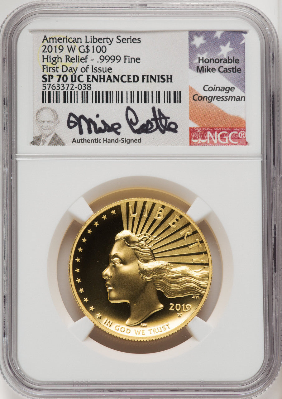 2019-W G$100 American Liberty High Relief Enhanced UC FDI Mike Castle NGC MS70