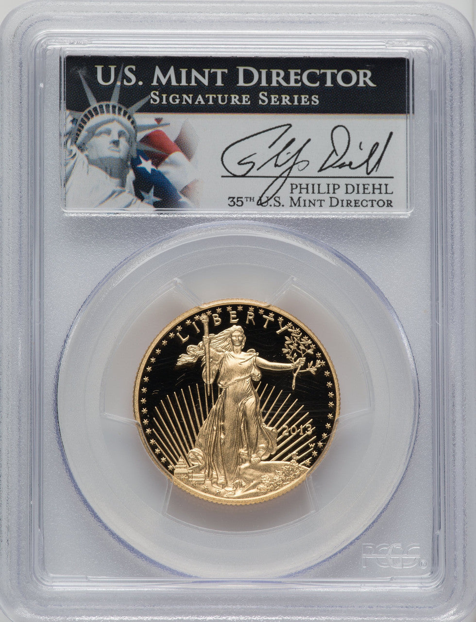 2013-W $25 Half-Ounce Gold Eagle PCGS PR70 Philip Diehl Signed
