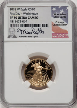 2018-W G$10 Quarter Ounce Gold Eagle First Day of Issue FDI Mike Castle NGC PF70