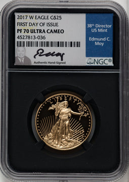 2017-W $25 Half-Ounce Gold Eagle First Day of Issue FDI Ed Moy Blk Core NGC PF70