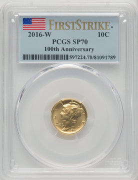 2016-W 10C Mercury Dime Gold 100th Anniversary First Strike FS Flag PCGS SP70