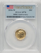 2016-W 10C Mercury Dime Gold 100th Anniversary First Strike FS Flag PCGS SP70