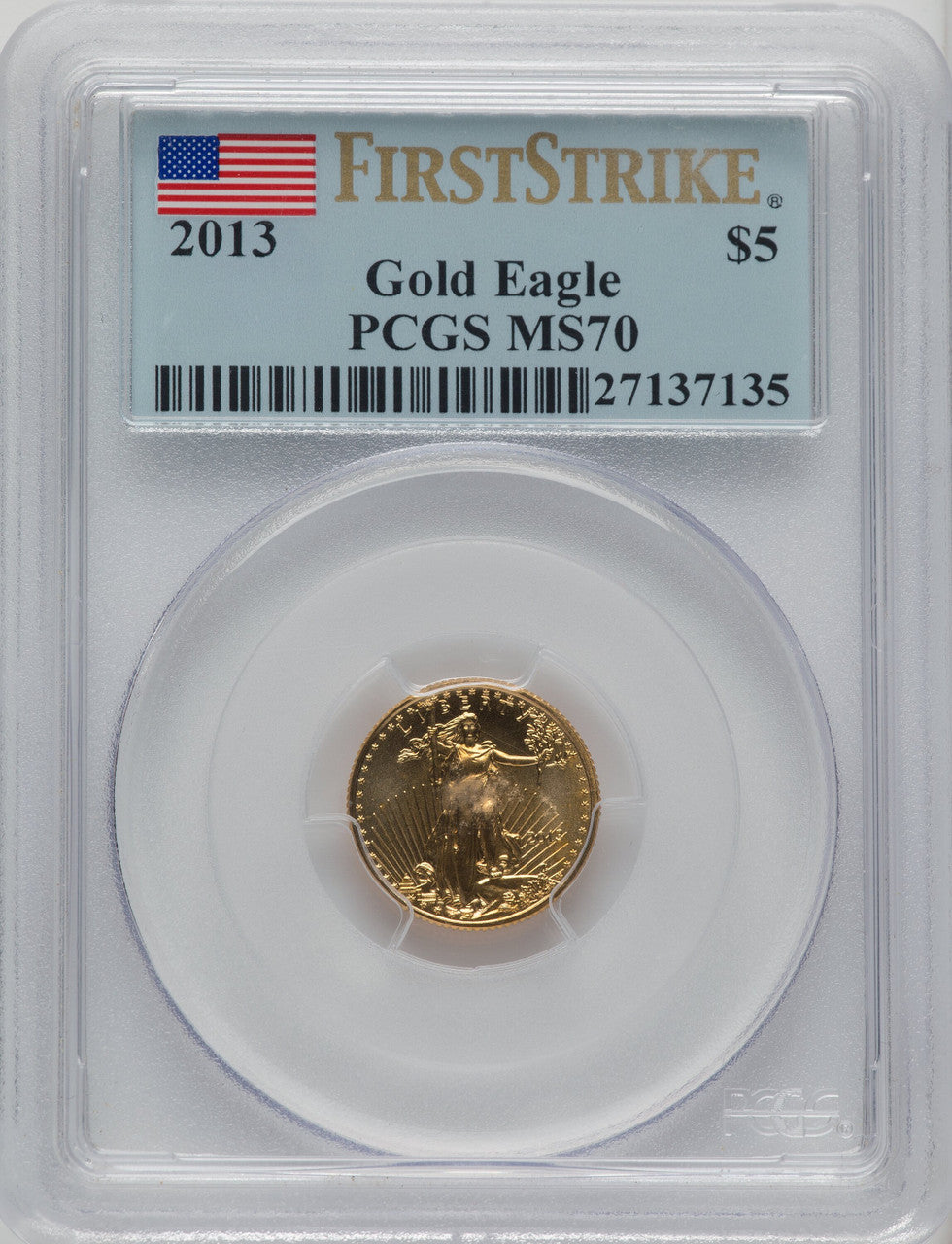 2013 $5 Tenth-Ounce Gold Eagle First Strike PCGS MS70