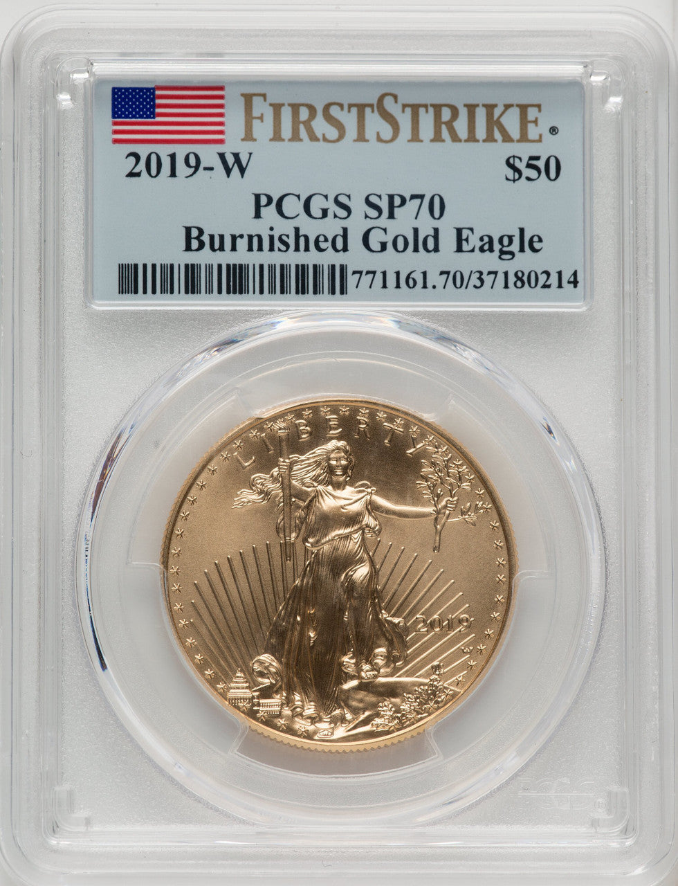 2019-W $50 One Ounce Gold Eagle Burnished First Strike FS Flag PCGS SP70