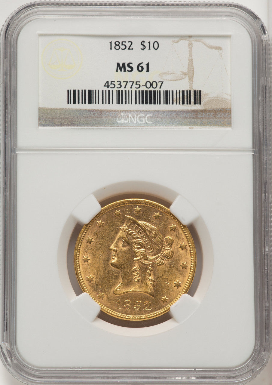 1852 $10 Liberty Eagle NGC MS61