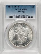 1878 7/8TF STRONG Morgan Dollar PCGS MS64 (520082077)
