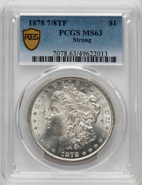 1878 7/8TF STRONG Morgan Dollar PCGS MS63 (520082076)