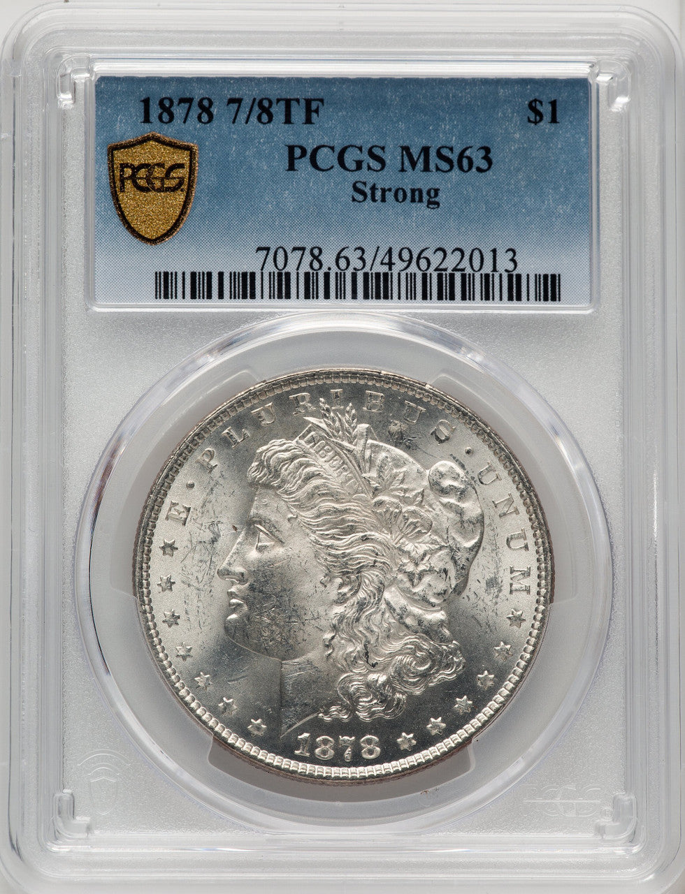 1878 7/8TF STRONG Morgan Dollar PCGS MS63 (520082076)