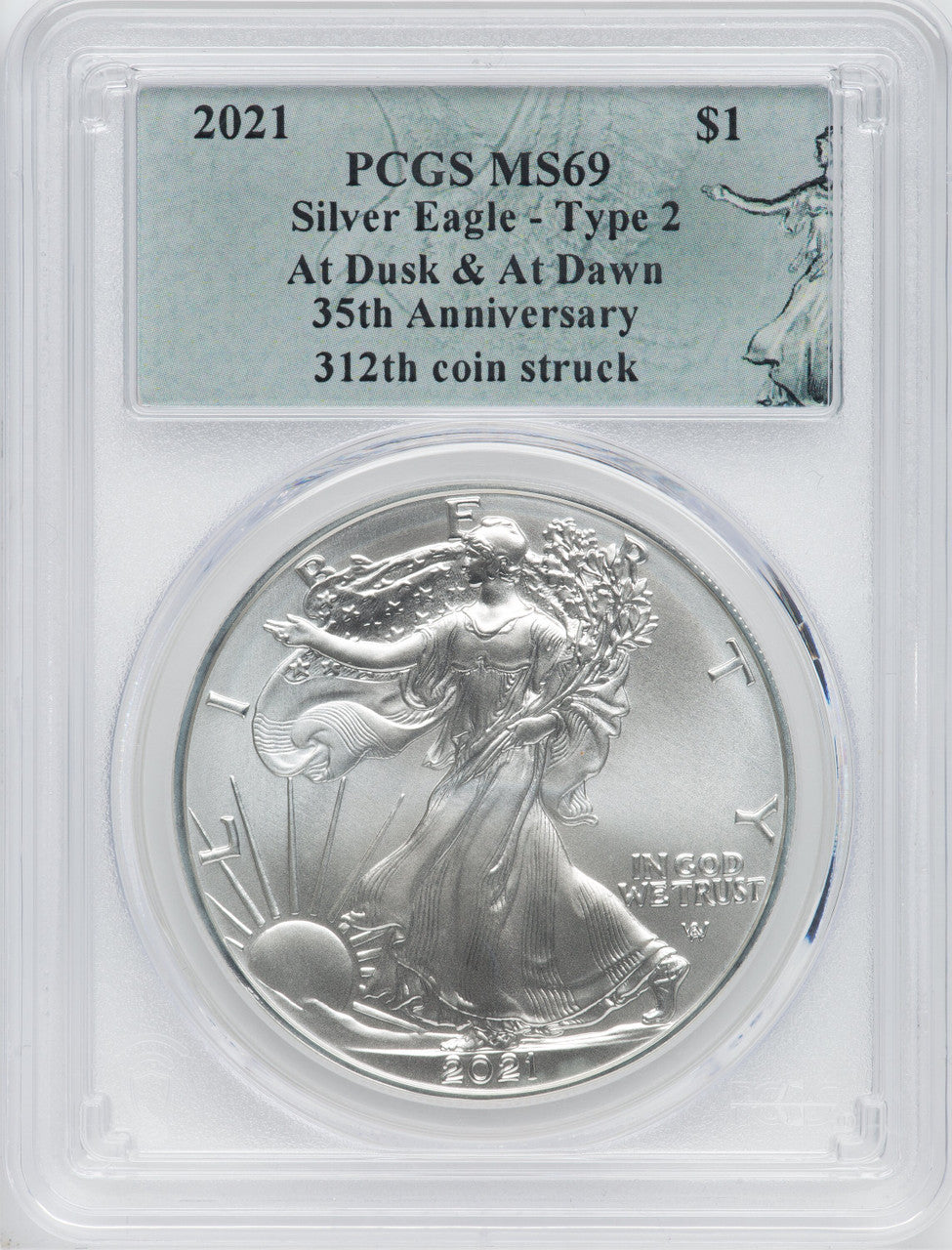 2021 American Silver Eagle Type 2 At Dusk & Dawn 35th Anniversary 312th PCGS MS69