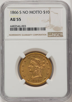 1866-S $10 NO MOTTO Liberty Eagle NGC AU55 (772603072)