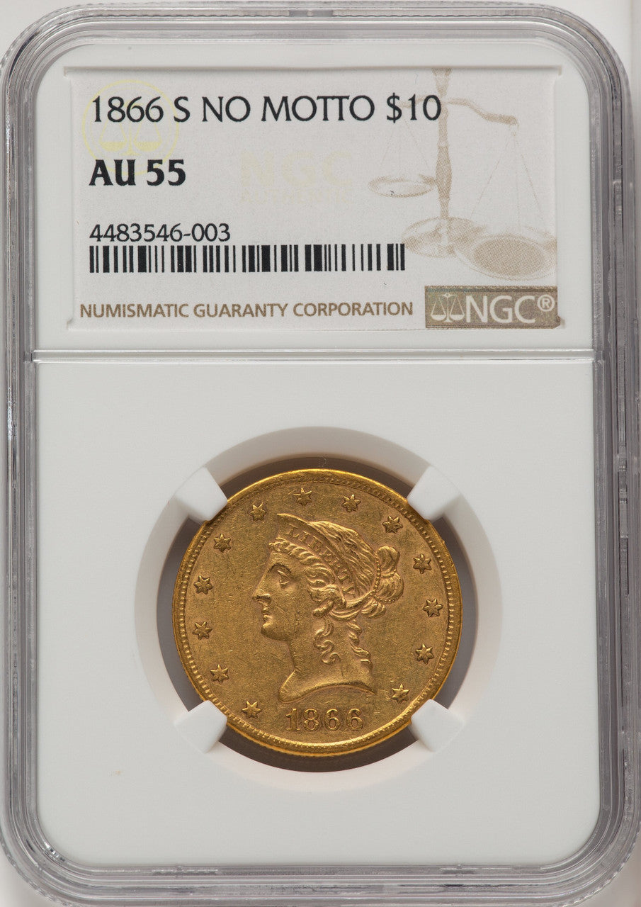1866-S $10 NO MOTTO Liberty Eagle NGC AU55 (772603072)