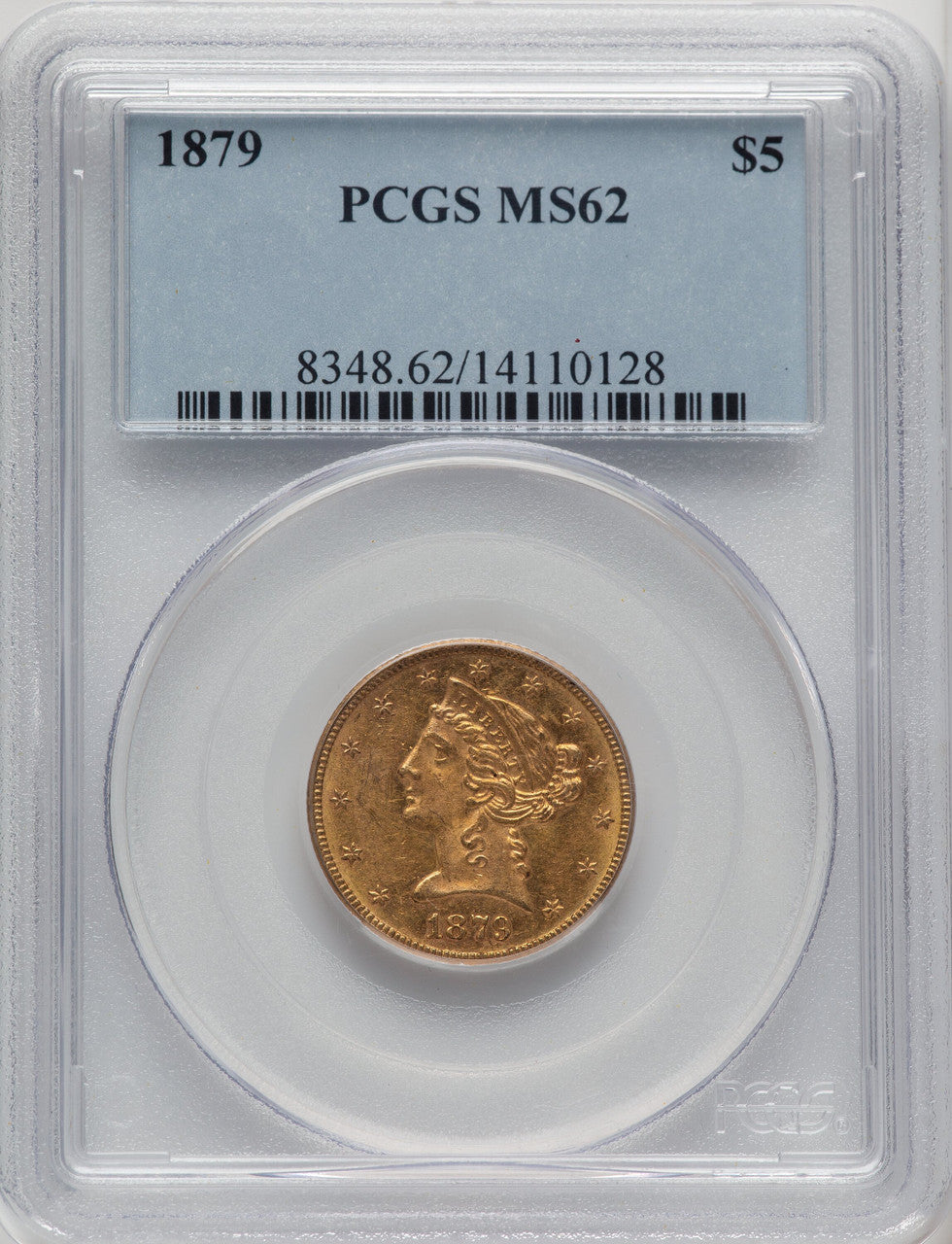 1879 $5 Liberty Half Eagle PCGS MS62