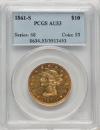 1861-S $10 Liberty Eagle PCGS AU53