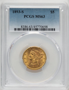 1893-S $5 Liberty Half Eagle PCGS MS63