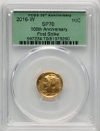 2016-W 10C Mercury Dime Gold 100th Anniversary First Strike PCGS SP70 (773015003)
