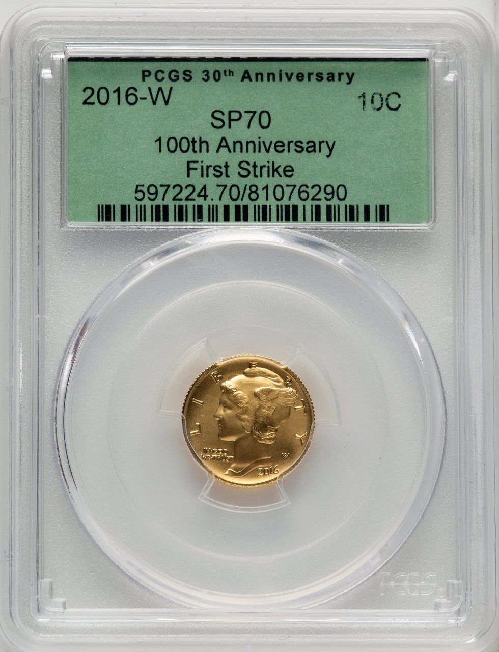2016-W 10C Mercury Dime Gold 100th Anniversary First Strike PCGS SP70 (773015003)