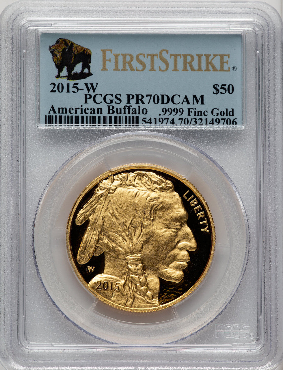 2015-W $50 One-Ounce Gold Buffalo First Strike FS Bison Label PCGS PR70