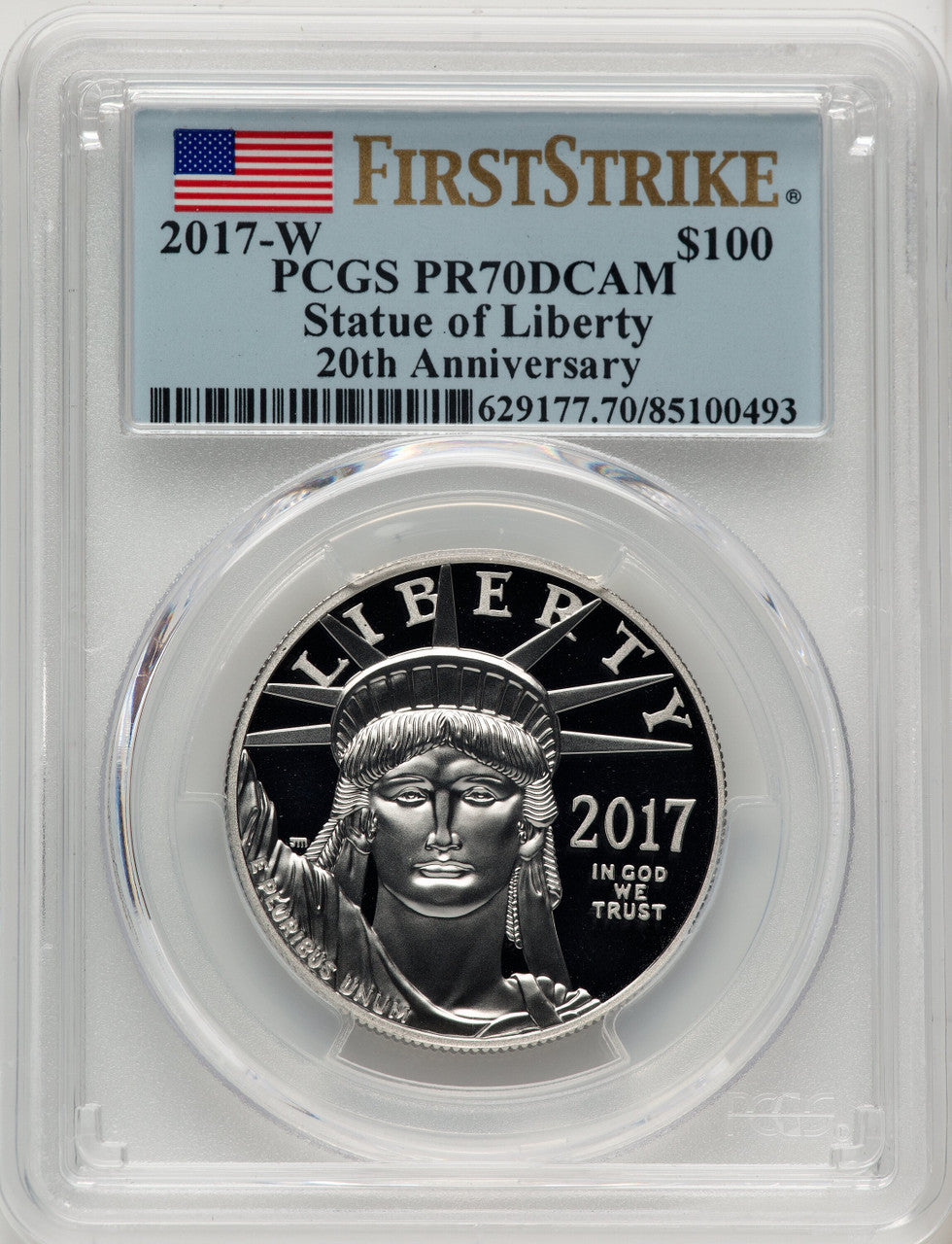 2017-W $100 One-Ounce Platinum Eagle Statue of Liberty 20th Anniversary First Strike FS Flag PCGS PR70