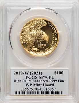 2019-W G$100 American Liberty High Relief Enhanced PL WP Mint Hoard Label PCGS MS70