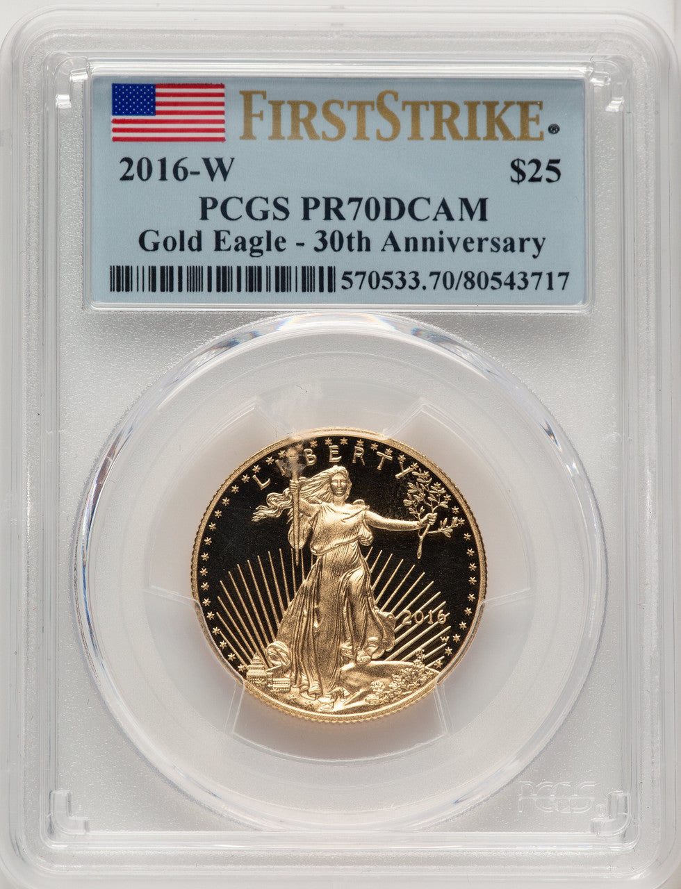 2016-W $25 Half-Ounce Gold Eagle 30th Anniversary First Strike FS Flag PCGS PR70