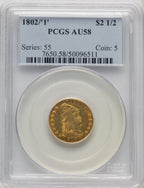 1802 $2.50 Early Quarter Eagle PCGS AU58