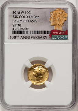 2016-W 10C Mercury Dime 100th Anniversary Gold Centennial Non Designation NGC MS70 (773335005)