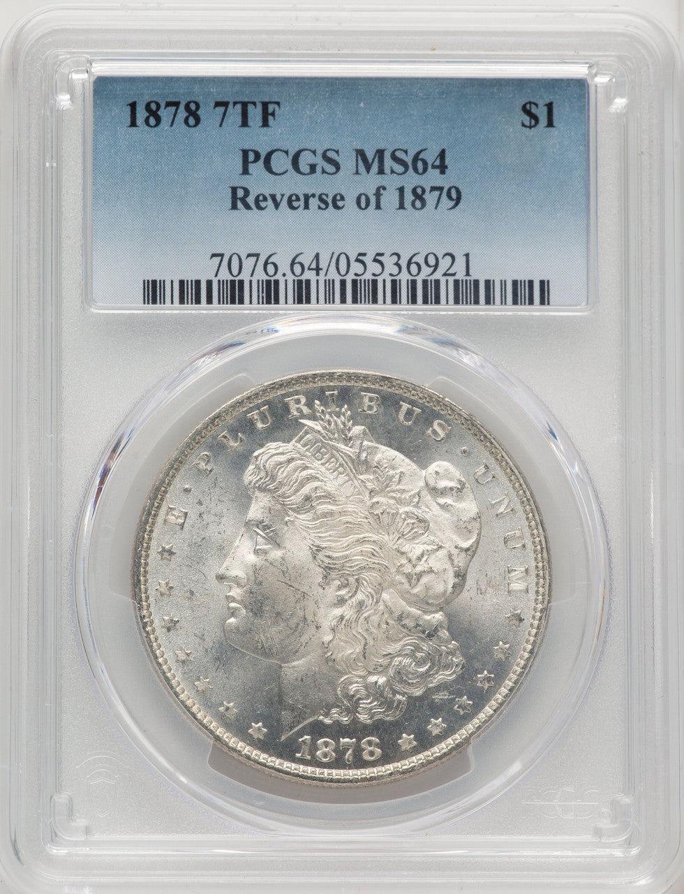 1878 7TF Reverse of 1879 Morgan Dollar PCGS MS64
