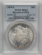 1879-S Reverse of 1878 Morgan Dollar PCGS MS62 (506954003)