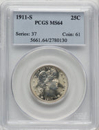 1911-S 25C Barber Quarter PCGS MS64