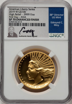 2019-W $100 American Liberty High Relief NGC MS70 Ed Moy