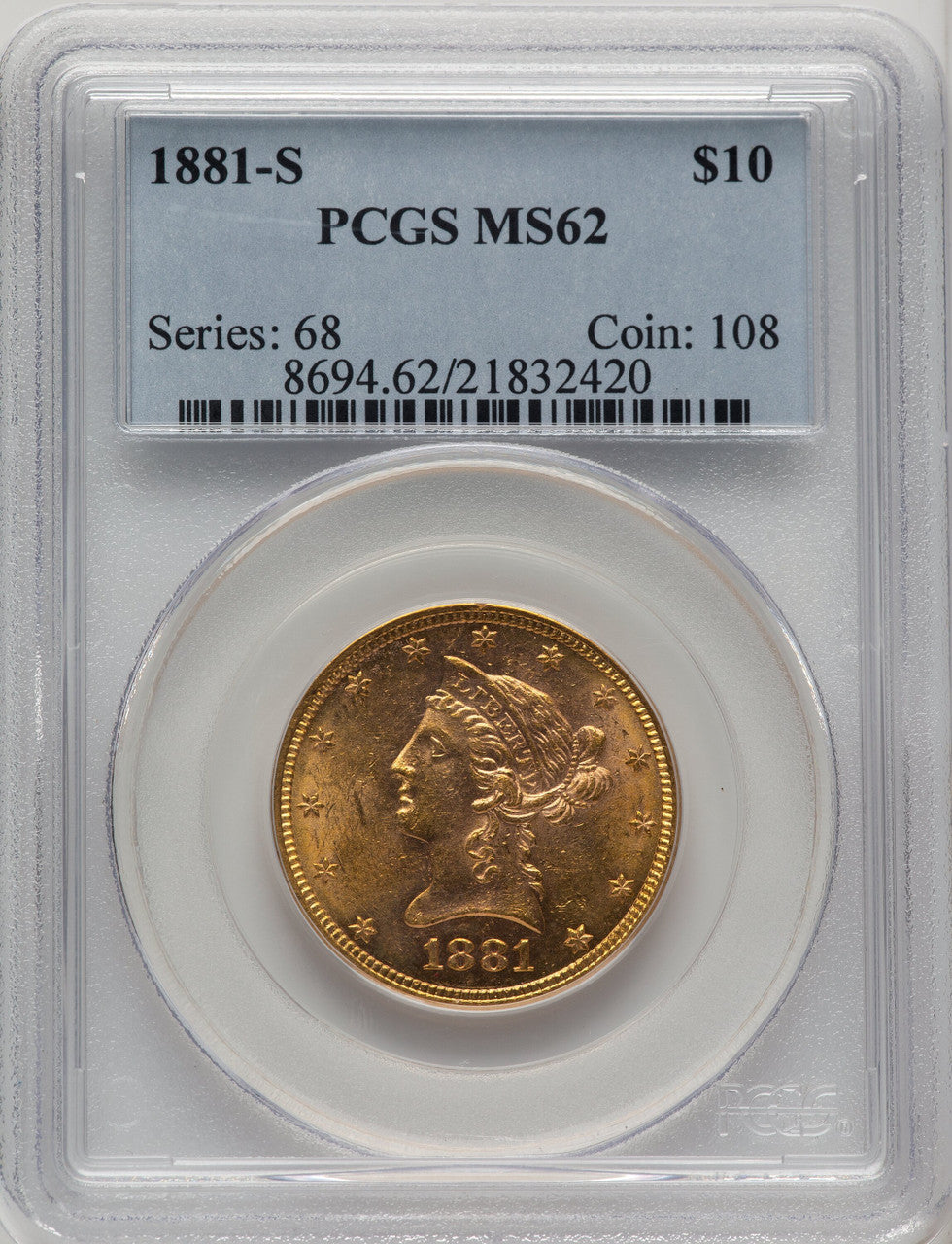 1881-S $10 Liberty Eagle PCGS MS62 (773818031)
