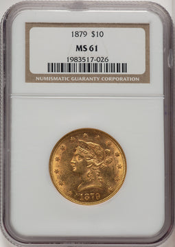1879 $10 Brown Label Liberty Eagle NGC MS61