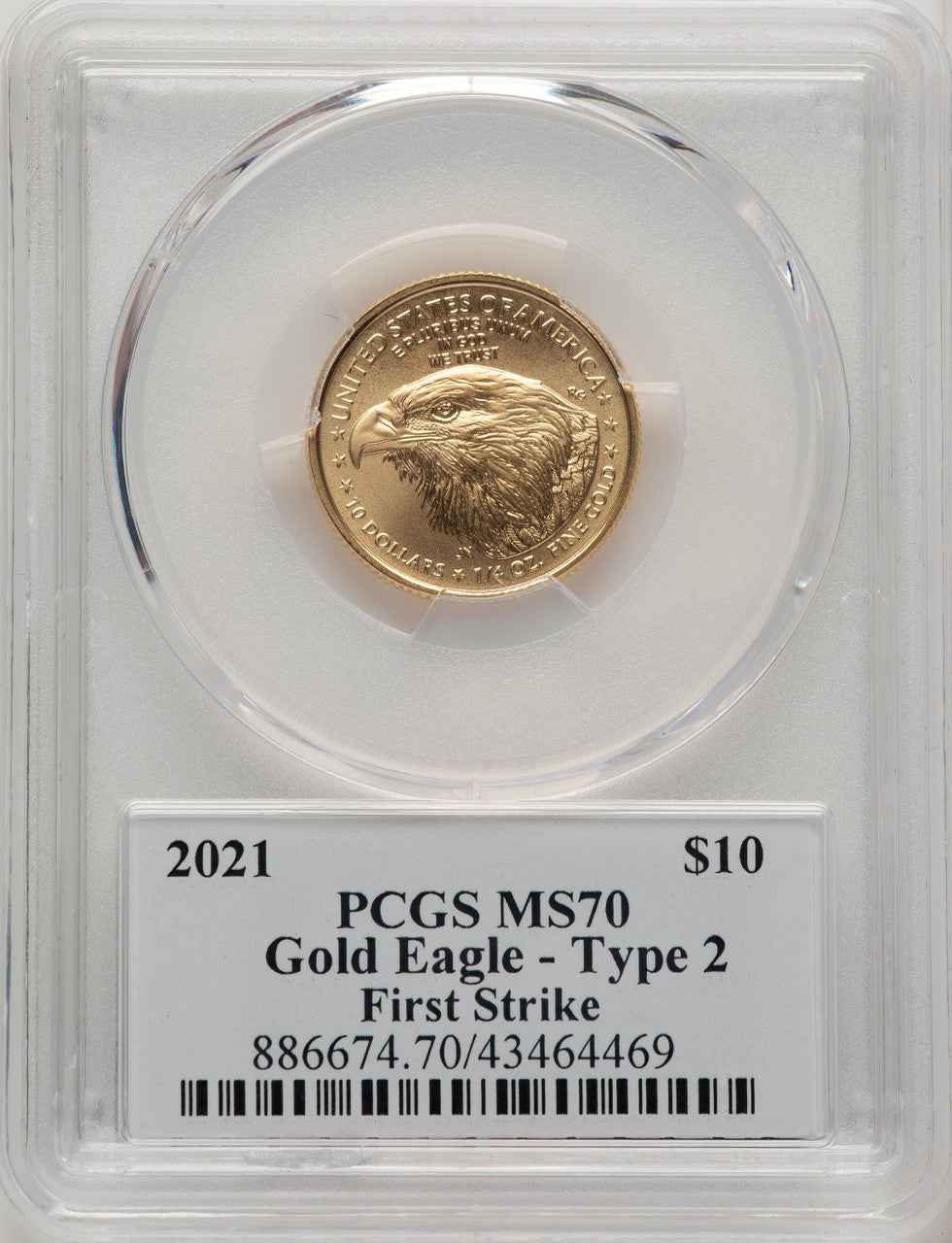 2021 $10 Quarter Ounce Gold Eagle Type Two First Strike PCGS MS70