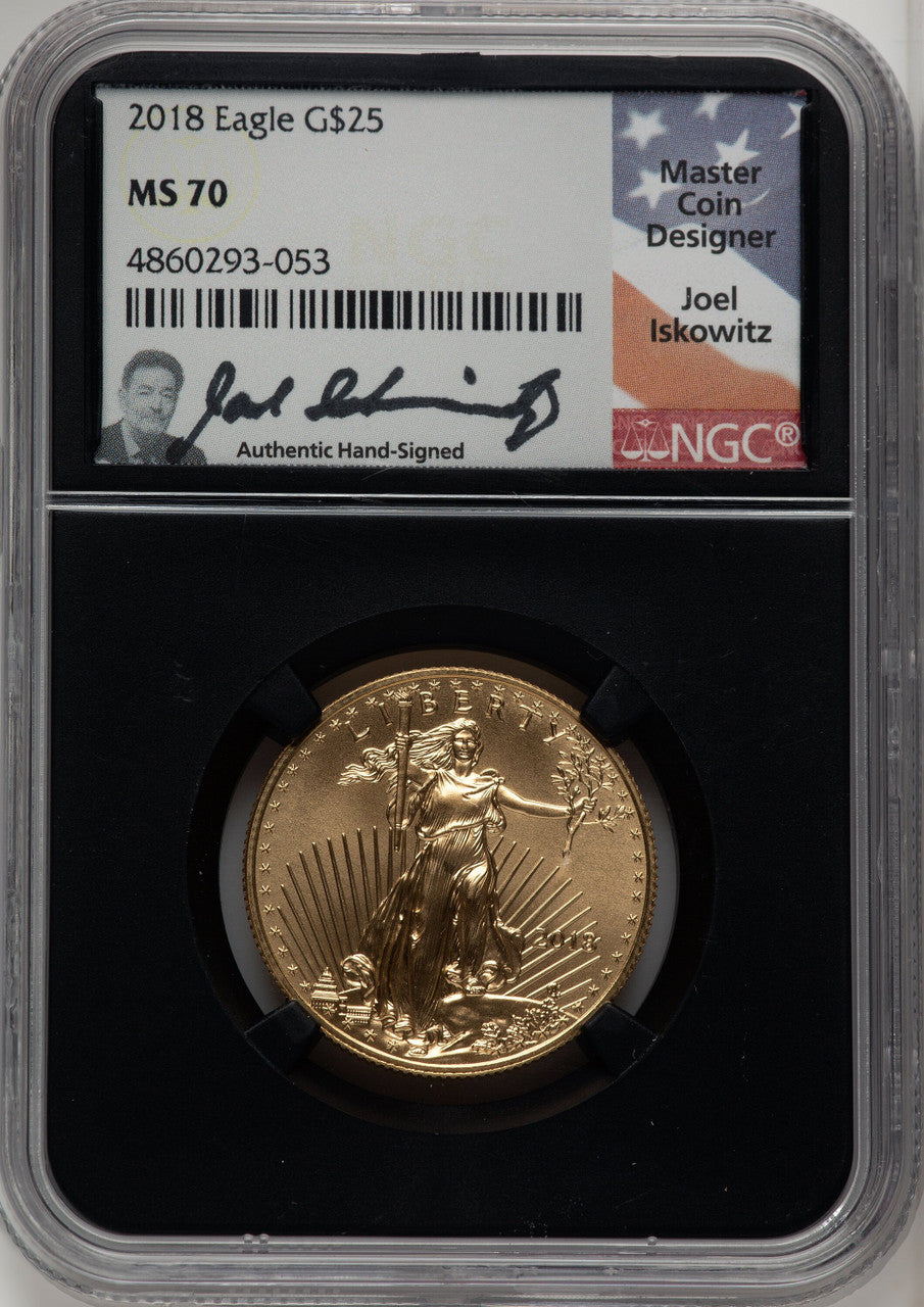 2018 $25 Half-Ounce Gold Eagle NGC MS70 Joel Iskowitz