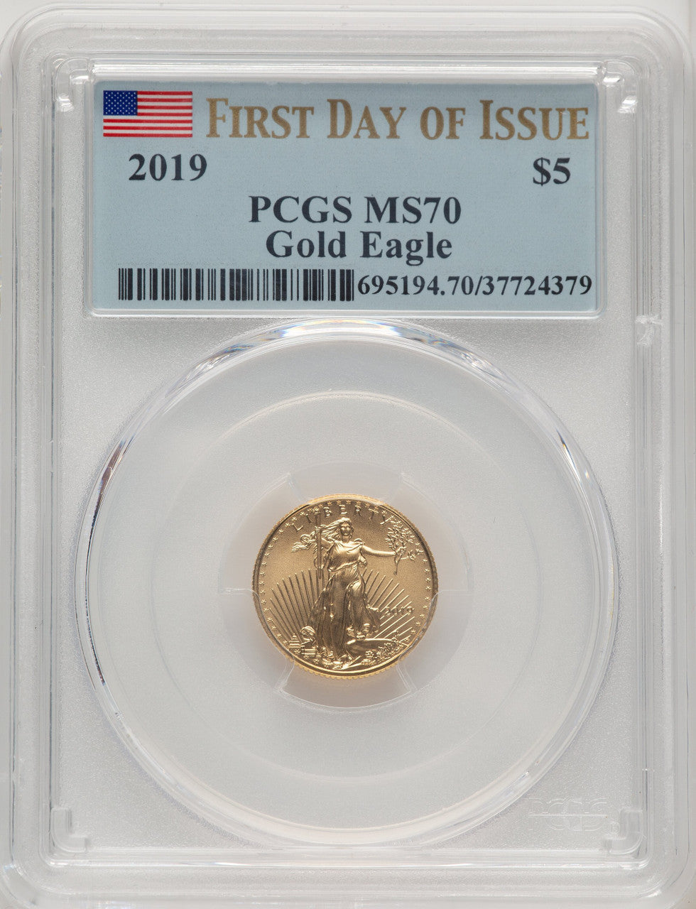2019 $5 Tenth Ounce Gold Eagle First Day of Issue FS Flag PCGS MS70