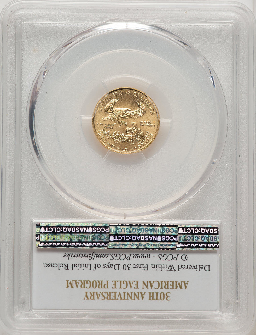2016 Tenth-Ounce Gold Eagle 30th Anniversary First Strike Non Designation PCGS MS70