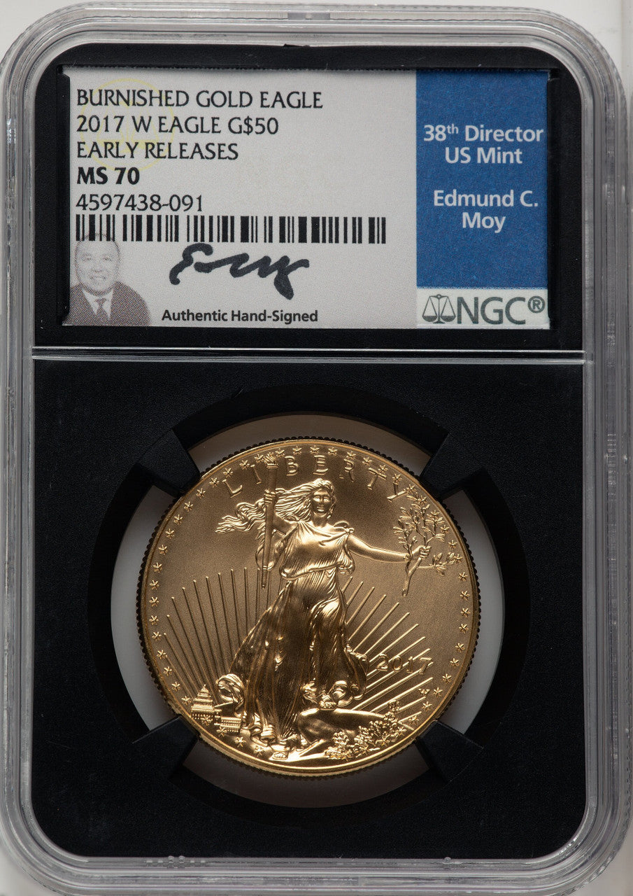 2017-W $50 Gold Eagle Burnished First Strike ER Ed Moy Blk Core NGC MS70