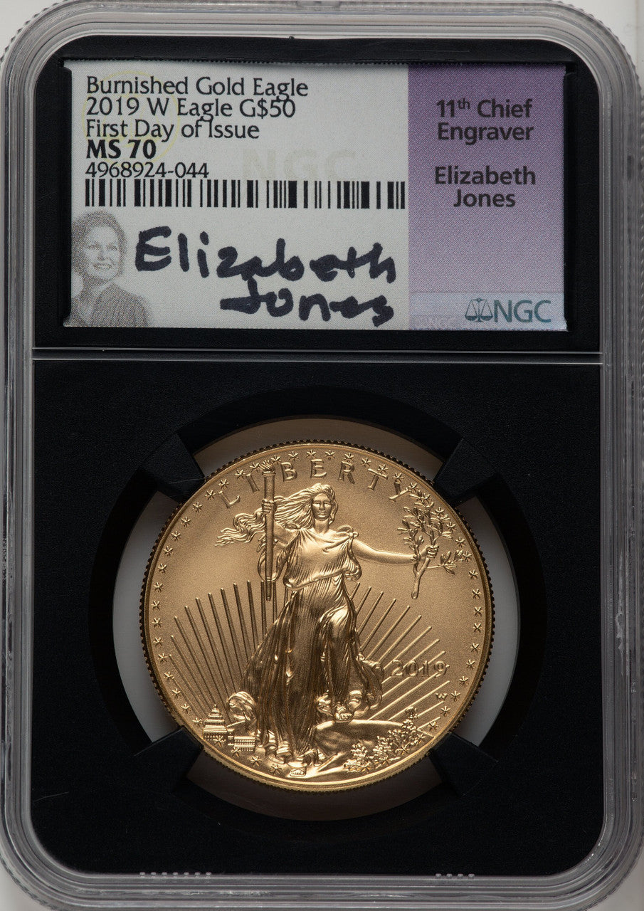 2019-W $50 One-Ounce Gold Eagle First Day of Issue NGC MS70 Jones