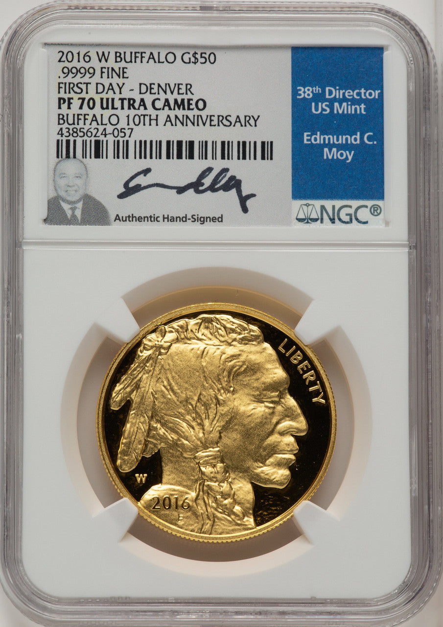 2016-W $50 Buffalo First Day of Issue Ed Moy NGC PF70