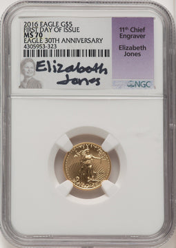 2016 Tenth-Ounce Gold Eagle 30th Anniversary FDI NGC MS70 Elizabeth Jones
