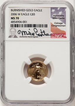 2006-W $5 Tenth-Ounce Gold Eagle Mike Castle NGC MS70