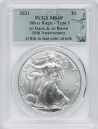 2021 $1 One-Ounce Silver Eagle Type 1 At Dusk & Dawn 35th Anniversary 318th PCGS MS69